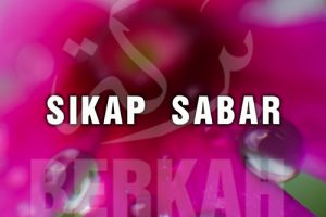 Sikap Sabar dalam Keseharian